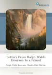 Letters From Ralph Waldo Emerson to a Friend sinopsis y comentarios