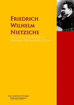 the collected works of friedrich wilhelm nietzsche book cover image