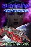 Guardian Awakening book summary, reviews and download