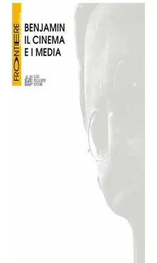 benjamin. il cinema e i media book cover image