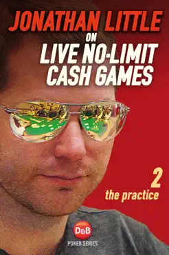 jonathan little on live no-limit cash games, volume 2 book cover image