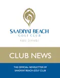 The Official Newsletter of Saadiyat Beach Golf Club reviews