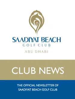 the official newsletter of saadiyat beach golf club book cover image