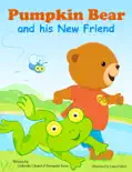 Pumpkin Bear and his New Friend e-book