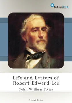 life and letters of robert edward lee book cover image