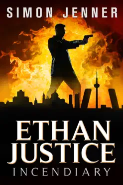 ethan justice: incendiary book cover image
