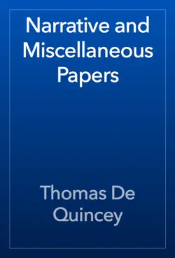 narrative and miscellaneous papers book cover image