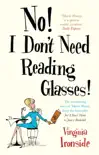 No! I Don't Need Reading Glasses sinopsis y comentarios