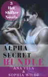 Alpha Secret Bundle: 3 Hot Shifter Novels