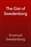 The Gist of Swedenborg sinopsis y comentarios
