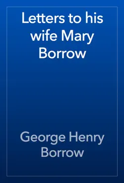 letters to his wife mary borrow imagen de la portada del libro
