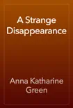 A Strange Disappearance e-book