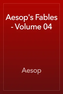 aesop's fables - volume 04 book cover image
