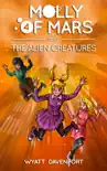 Molly of Mars and the Alien Creatures synopsis, comments