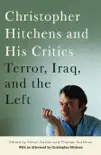 Christopher Hitchens and His Critics synopsis, comments