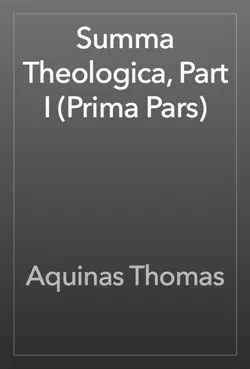 summa theologica, part i (prima pars) book cover image