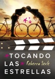 Tocando las estrellas book summary, reviews and downlod