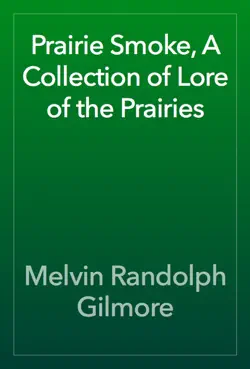 prairie smoke, a collection of lore of the prairies book cover image