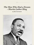 The Man Who Had a Dream - Martin Luther King sinopsis y comentarios