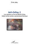 Anti-Onfray 2 synopsis, comments