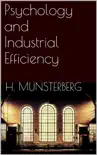 Psychology and Industrial Efficiency synopsis, comments