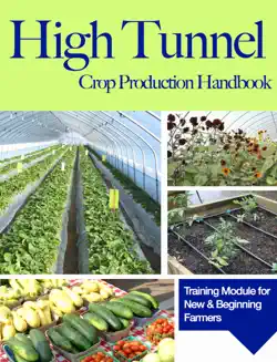 high tunnel crop production handbook book cover image