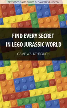 find every secret in lego jurassic world book cover image