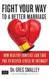 Fight Your Way to a Better Marriage synopsis, comments