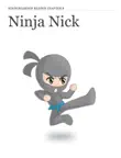Ninja Nick synopsis, comments