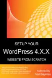 Setup Your WordPress 4.X.X Website From Scratch synopsis, comments