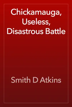 chickamauga, useless, disastrous battle book cover image