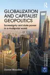 Globalization and Capitalist Geopolitics reviews