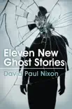 Eleven New Ghost Stories sinopsis y comentarios