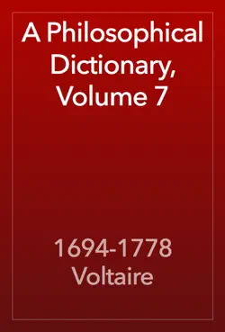 a philosophical dictionary, volume 7 book cover image