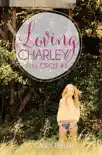 Loving Charley synopsis, comments