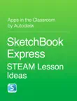 SketchBook Express STEAM Lesson Ideas synopsis, comments