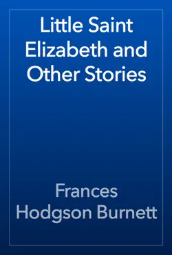 little saint elizabeth and other stories book cover image