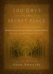 100 Days in the Secret Place synopsis, comments