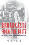 Broadcasts from the Blitz synopsis, comments