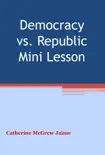 Democracy v. Republic Mini Unit sinopsis y comentarios