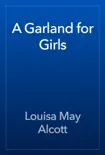 A Garland for Girls e-book