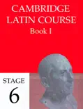Cambridge Latin Course Book I Stage 6 análisis y personajes