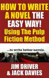 How to Write a Novel the Easy Way Using the Pulp Fiction Method reviews