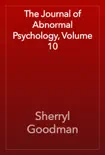 The Journal of Abnormal Psychology, Volume 10 reviews