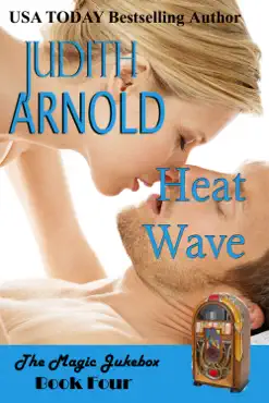 heat wave: a hotshot man. a woman in trouble. a magic song. book cover image
