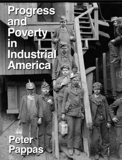 progress and poverty in industrial america book cover image