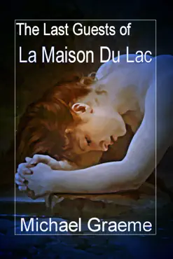 the last guests of la maison du lac book cover image