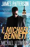 I, Michael Bennett synopsis, comments