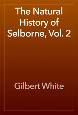 the natural history of selborne, vol. 2 book cover image