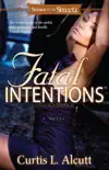 Fatal Intentions synopsis, comments